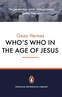 bokomslag Who's Who In The Age Of Jesus