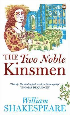 Two Noble Kinsmen