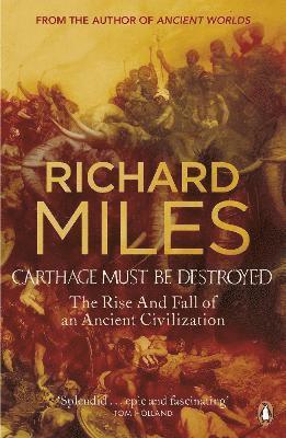 Richard Miles - Carthage Must Be Destroyed, Häftad