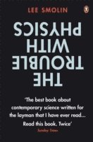 Lee Smolin - Trouble with Physics, Häftad