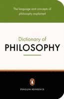 bokomslag The Penguin Dictionary of Philosophy