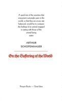 Arthur Schopenhauer - On the Suffering of the World, Häftad