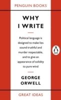 George Orwell - Why I Write, Häftad