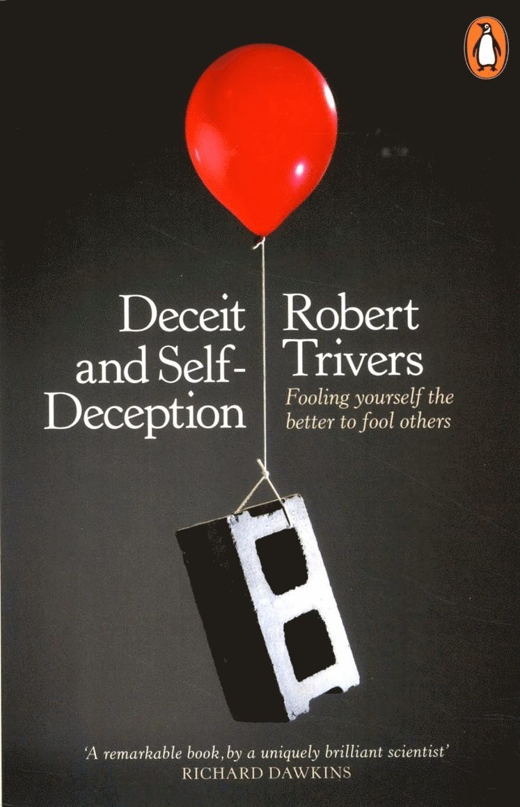 Robert Trivers - Deceit and Self-Deception, Häftad