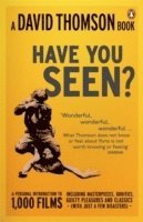 David Thomson - 'Have You Seen...?', Häftad