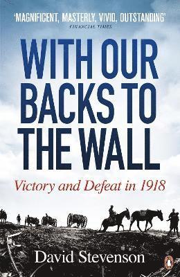 David Stevenson - With Our Backs to the Wall, Häftad