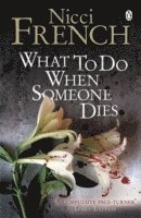 What to Do When Someone Dies 1