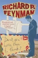 Richard P Feynman - Don't You Have Time to Think?, Häftad