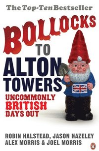 bokomslag Bollocks to Alton Towers