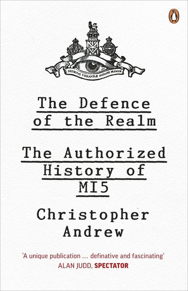 Christopher Andrew - The Defence of the Realm, Häftad