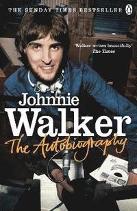 bokomslag Johnnie Walker: The Autobiography Paperback Edition