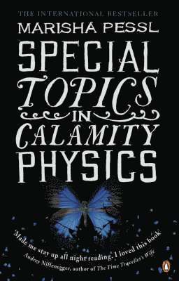 Marisha Pessl - Special Topics in Calamity Physics, Häftad