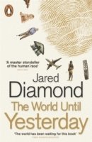 Jared Diamond - World Until Yesterday, Häftad