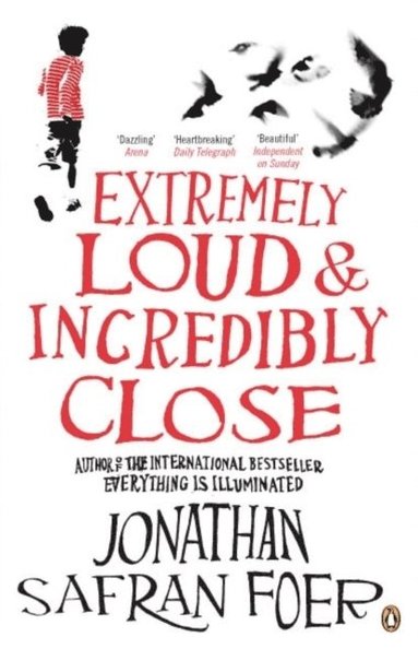 Jonathan Safran Foer - Extremely Loud and Incredibly Close, Häftad