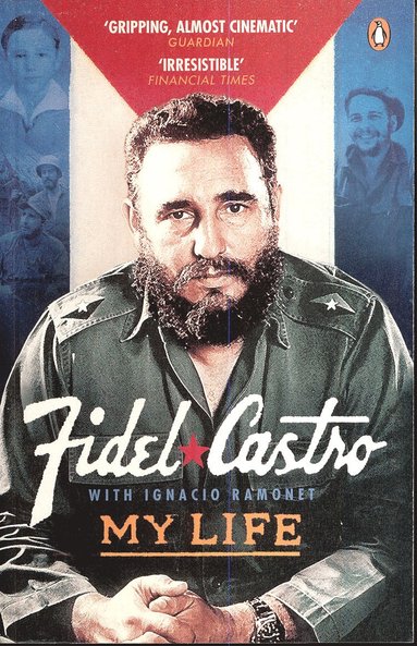 Fidel Castro, Ignacio Ramonet - My Life, Häftad