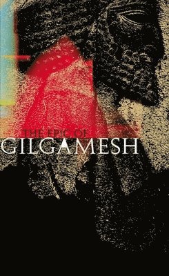 bokomslag The Epic of Gilgamesh