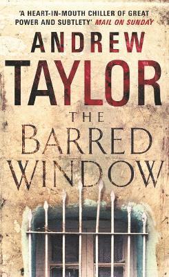 Andrew Taylor - The Barred Window, Häftad