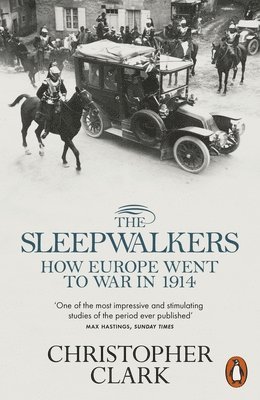 Christopher Clark - Sleepwalkers, Häftad