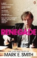 Mark E. Smith - Renegade, Häftad