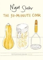 bokomslag The 30-Minute Cook