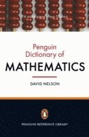 David Nelson - Penguin Dictionary of Mathematics, Häftad