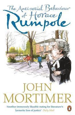 The Anti-social Behaviour of Horace Rumpole 1