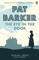 Pat Barker - Eye in the Door, Häftad