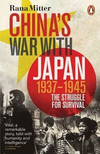 bokomslag China's War with Japan, 1937-1945