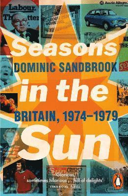 Dominic Sandbrook - Seasons in the Sun, Häftad