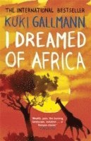bokomslag I Dreamed of Africa