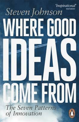 Steven Johnson - Where Good Ideas Come From, Häftad