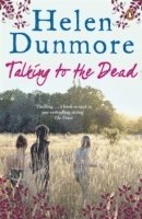 Helen Dunmore - Talking to the Dead, Häftad