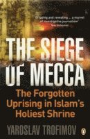 Yaroslav Trofimov - Siege of Mecca, Häftad