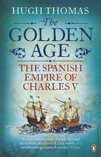 bokomslag Golden age - the spanish empire of charles v