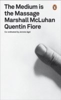 Marshall McLuhan, Quentin Fiore - Medium is the Massage, Häftad