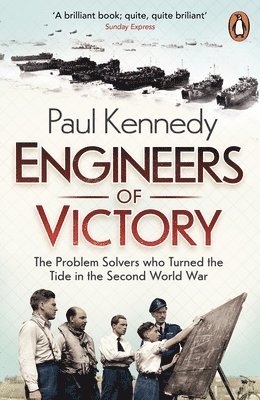 Paul Kennedy - Engineers of Victory, Häftad