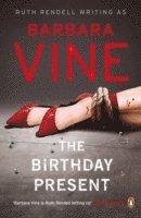 Barbara Vine - Birthday Present, Häftad