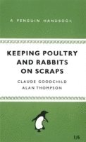 Keeping Poultry and Rabbits on Scraps 1