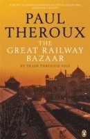 bokomslag Great railway bazaar - by train through asia