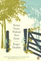 Roger Deakin, Alison Hastie, Terence Blacker - Notes from Walnut Tree Farm, Häftad
