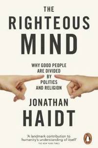 bokomslag The Righteous mind - why good people are divided by politics and religion