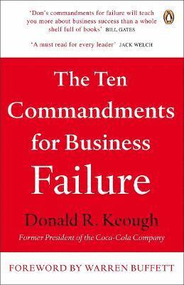 The Ten Commandments for Business Failure 1
