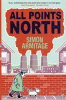 Simon Armitage - All Points North, Häftad