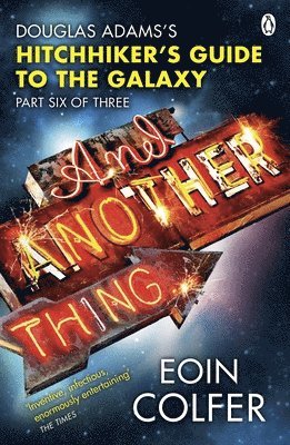 Eoin Colfer - And Another Thing ..., Häftad