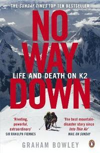 bokomslag No way down - life and death on k2