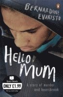 Bernardine Evaristo - Hello Mum, Häftad