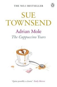 bokomslag Adrian Mole: The Cappuccino Years