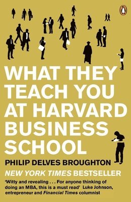 What They Teach You at Harvard Business School 1