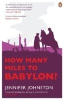 Jennifer Johnston - How Many Miles to Babylon?, Häftad
