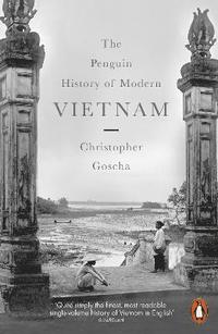 bokomslag The Penguin History of Modern Vietnam